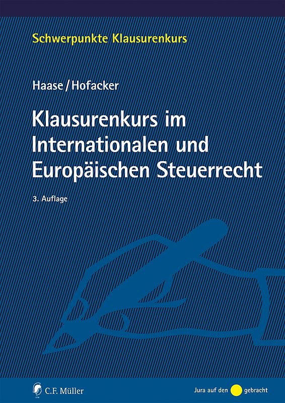 Klausurenkurs im Internationalen und Europäischen Steuerrecht