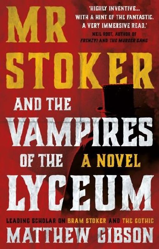 Mr Stoker and the Vampires of the Lyceum