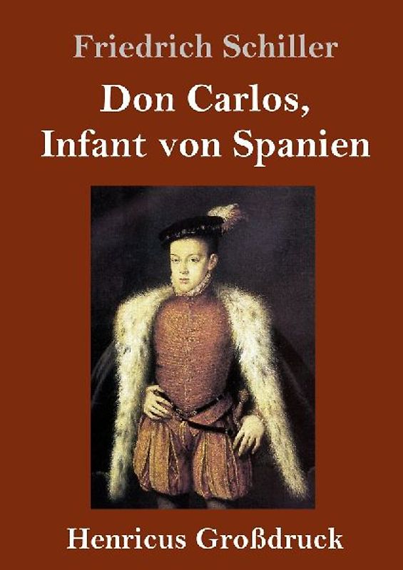 Don Carlos, Infant von Spanien (Großdruck)