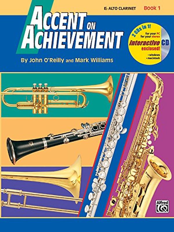 Accent On Achievement, Book 1 (Eb-AltKlarinette). Die Band-Methode zur Förderung von Kreativität und Musikalität (mit dt. Übersetzungsbeilage)