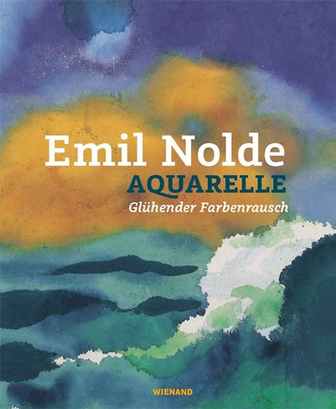 Emil Nolde. Glühender Farbenrausch
