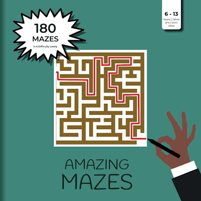 AMAZING MAZES: 180 Maze Riddles for Ages 6 to 13