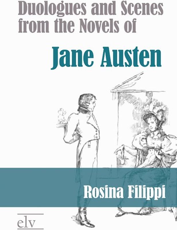 Duologues and Scenes from the Novels of Jane Austen