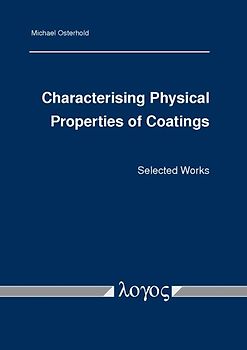 Characterising Physical Properties of Coatings