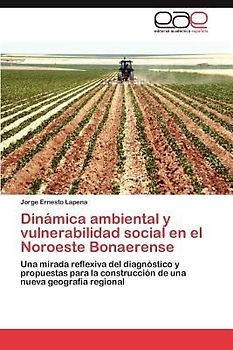 Dinámica ambiental y vulnerabilidad social en el Noroeste Bonaerense