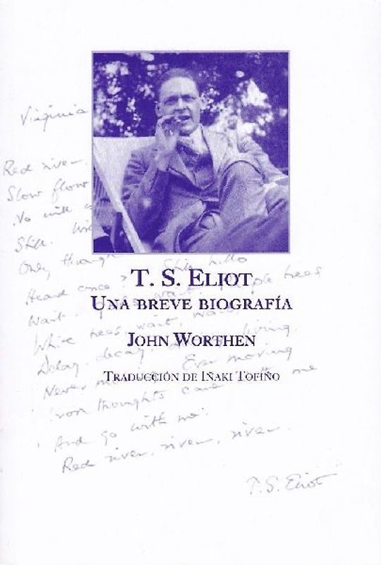 T.S. Eliot, una breve biografía