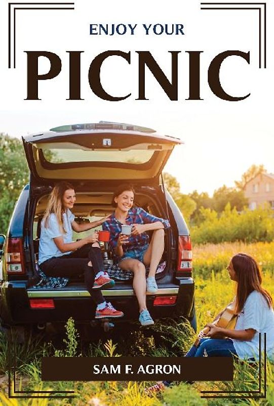 ENJOY YOUR PICNIC