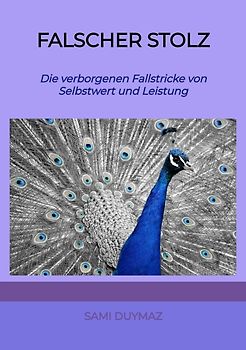 Falscher Stolz
