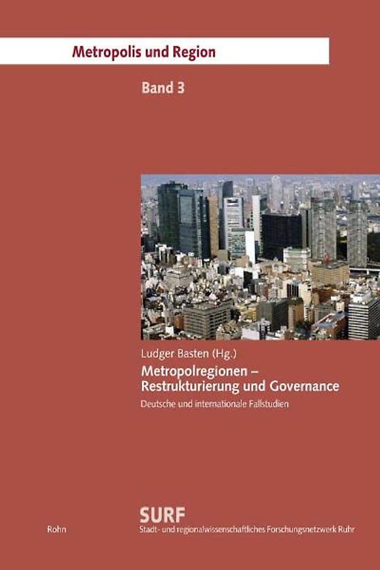 Metropolregionen – Restrukturierung und Governance