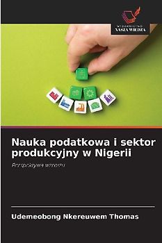 Nauka podatkowa i sektor produkcyjny w Nigerii