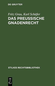 Das Preußische Gnadenrecht