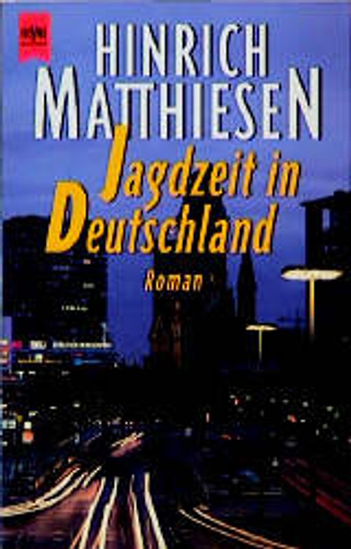 Jagdzeit in Deutschland. Roman