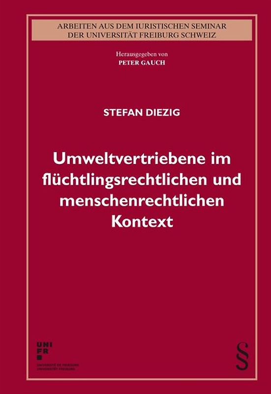 Umweltvertriebene im flüchtlingsrechtlichen und menschenrechtlichen Kontext