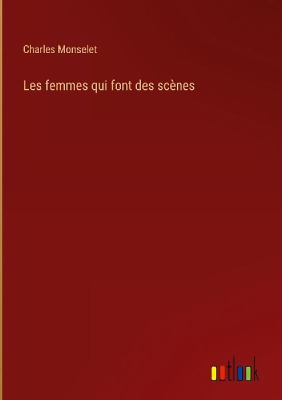 Les femmes qui font des scènes