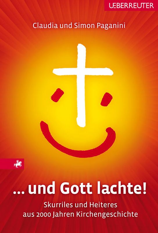 ... und Gott lachte!