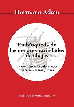 En búsqueda de las mejores variedades de abejas