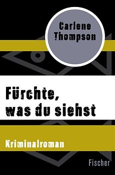 Fürchte, was du siehst