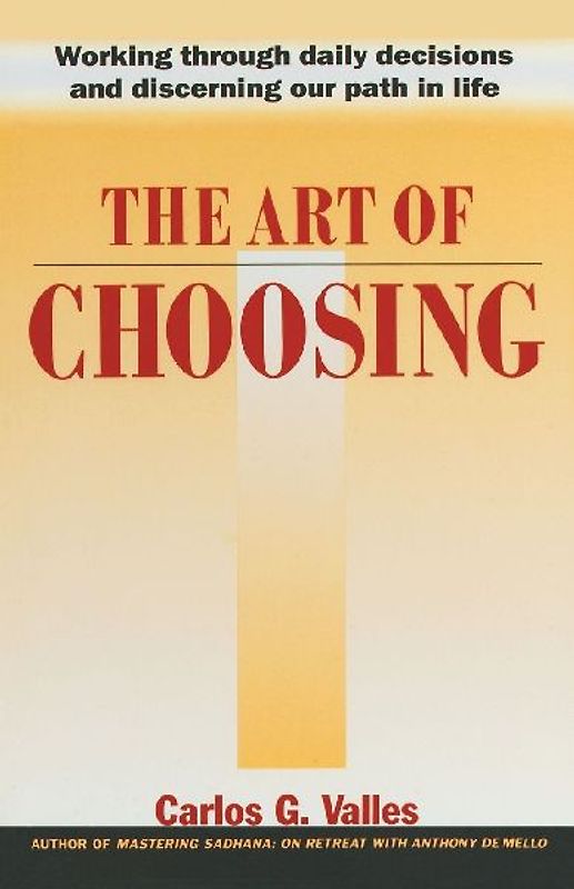 The Art of Choosing