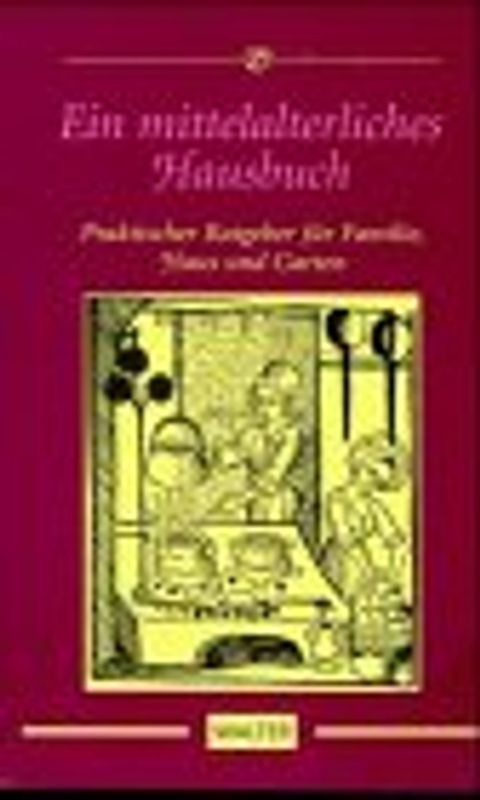 Ein mittelalterliches Hausbuch