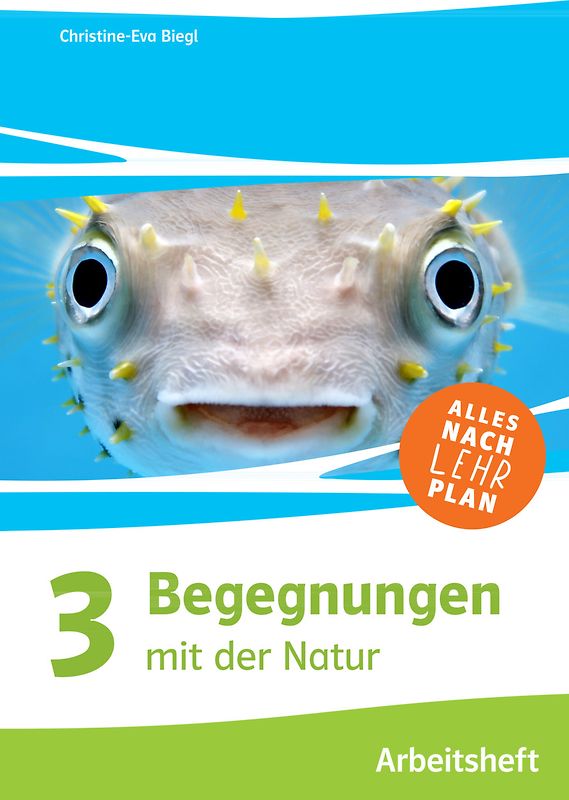 Begegnungen mit der Natur 3, Arbeitsheft + E-Book