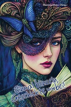 Einmal blinzeln - Geschichte vorbei - Flash-Fiction