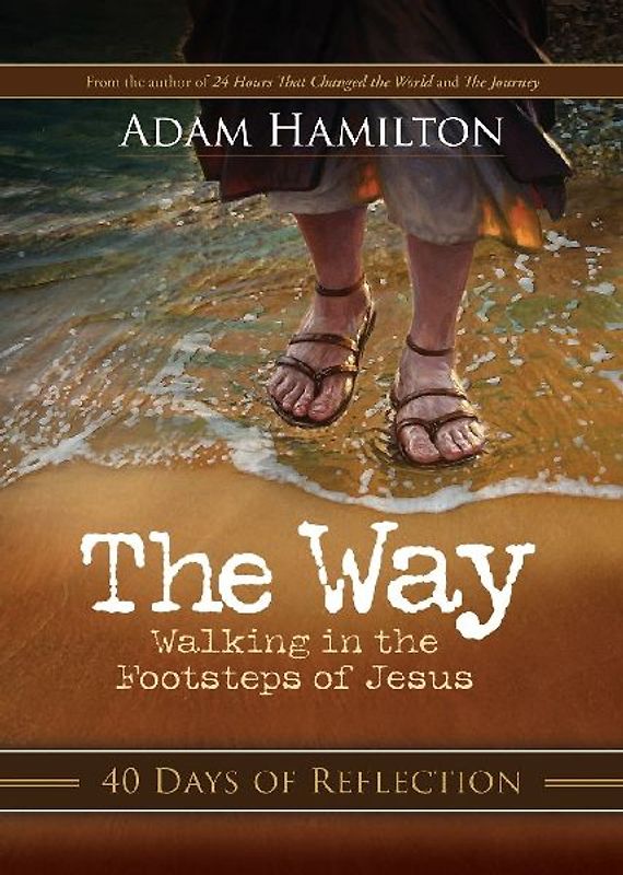 The Way: 40 Days of Reflection