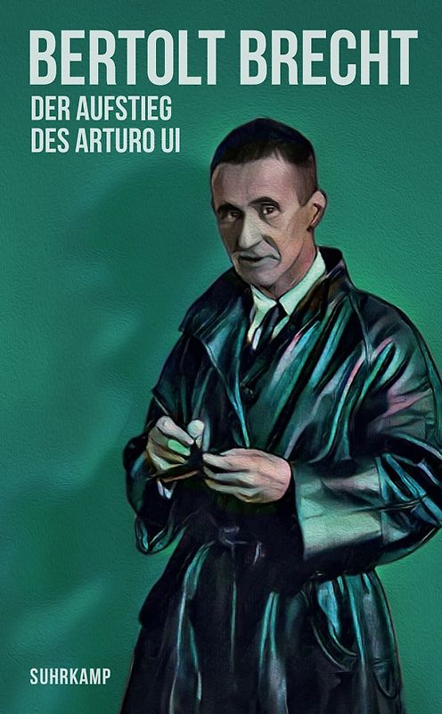 Der Aufstieg des Arturo Ui