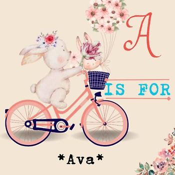 A is for Ava: Celebrate Your Child's Uniqueness with a Personalized Alphabet Book - A Meaningful Keepsake for Years to Come!