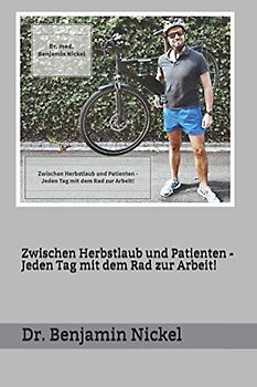 Zwischen Herbstlaub und Patienten - Jeden Tag mit dem Rad zur Arbeit!