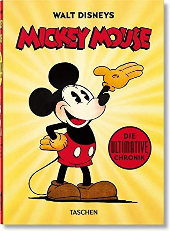 Walt Disneys Mickey Mouse. Die ultimative Chronik. 45th Ed.