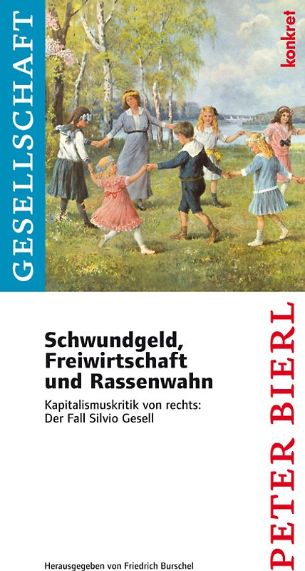Schwundgeld, Freiwirtschaft und Rassenwahn