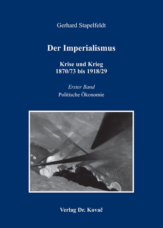 Der Imperialismus - Krise und Krieg 1870/73 bis 1918/29