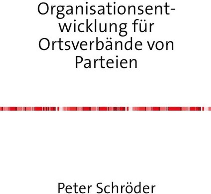 Organisationsentwicklung für Ortsverbände von Parteien