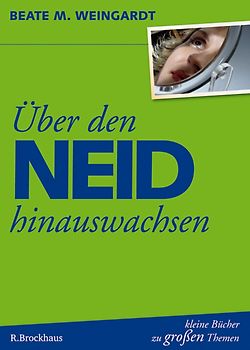 Über den Neid hinauswachsen