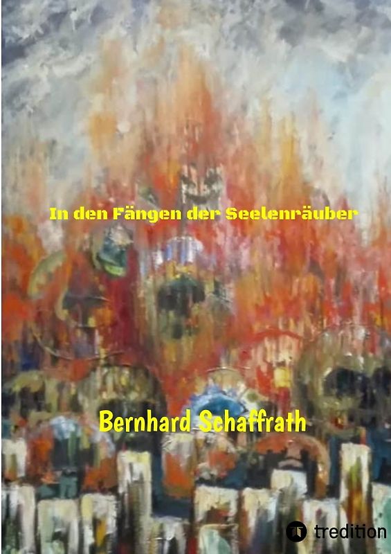 In den Fängen der Seelenräuber