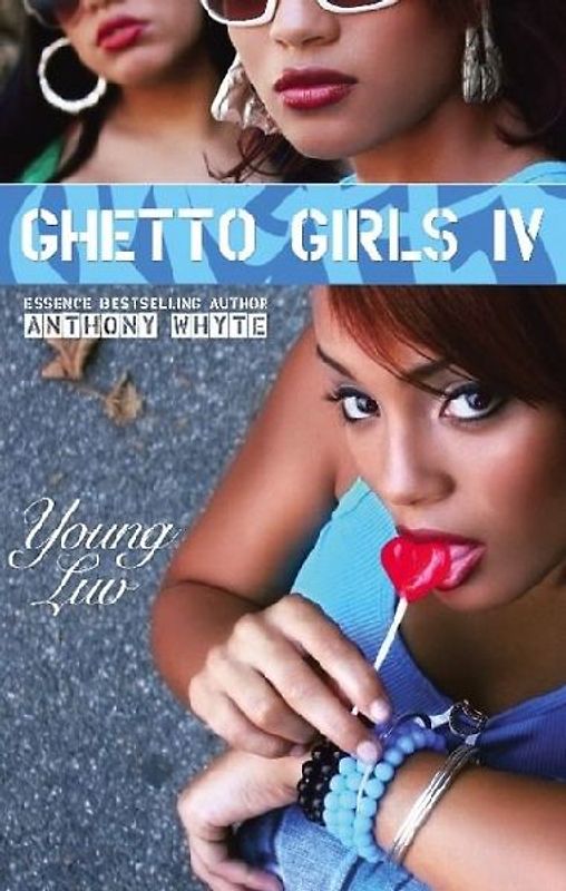 Ghetto Girls IV