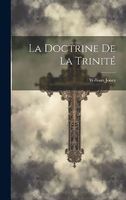 La Doctrine De La Trinité