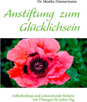 Anstiftung zum Glücklichsein