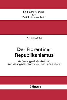 Der Florentiner Republikanismus