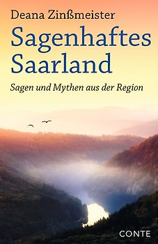 Sagenhaftes Saarland