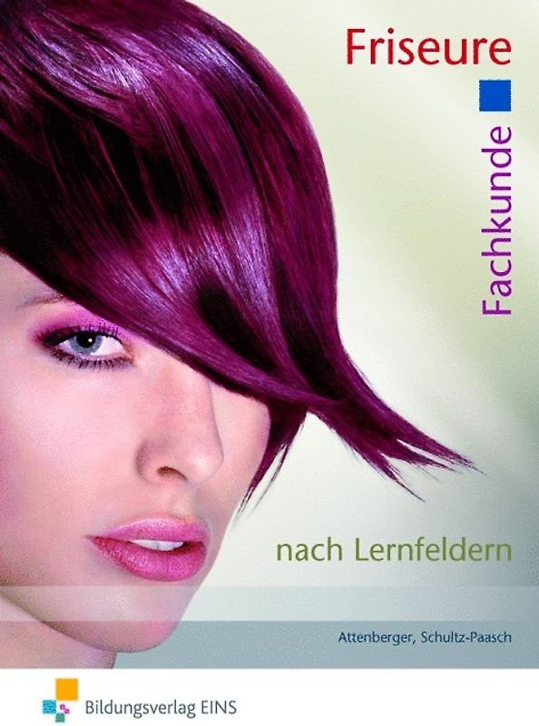 Friseure. Fachkunde nach Lernfeldern: Schülerband