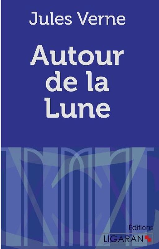 Autour de la Lune
