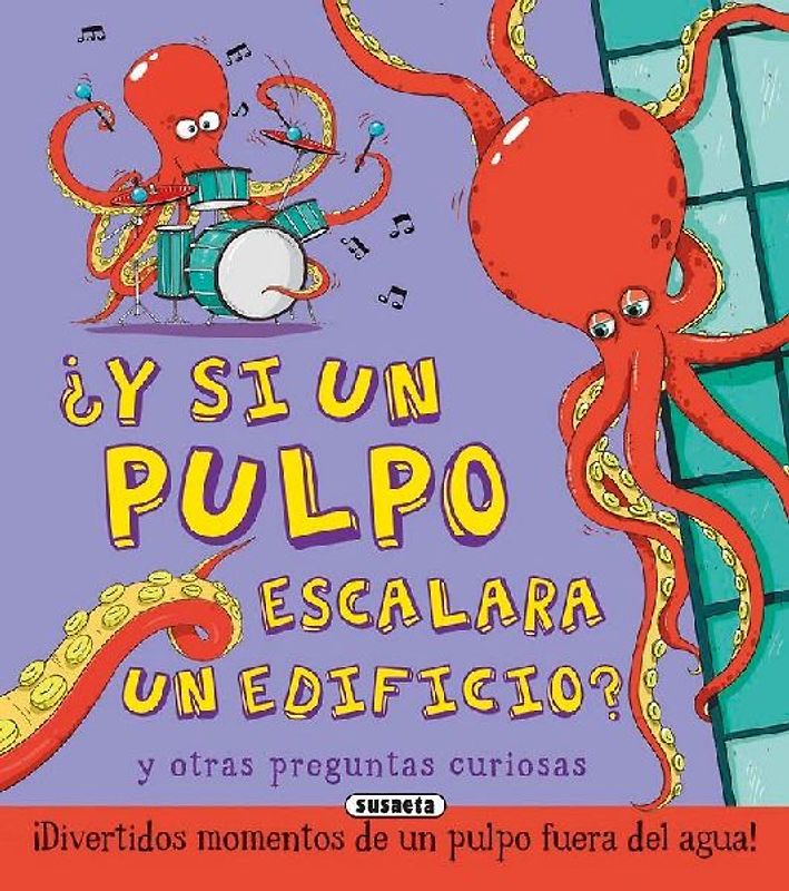 ¿Y si un pulpo escalara un edificio?