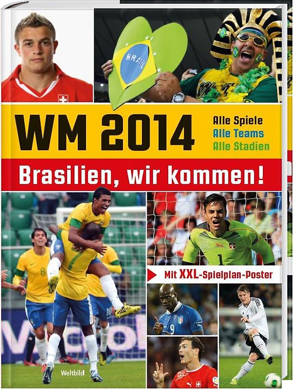 WM 2014 - Brasilien wir kommen! (Schweizer Ausgabe)