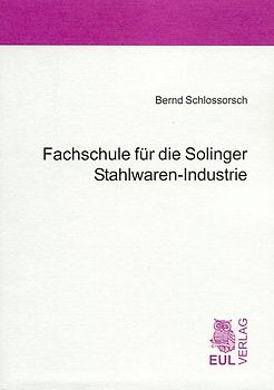 Fachschule für die Solinger Stahlwaren-Industrie