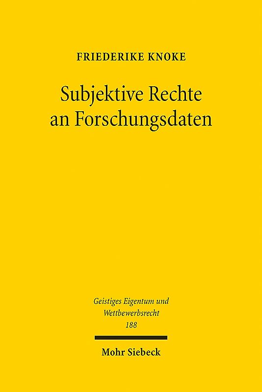 Subjektive Rechte an Forschungsdaten