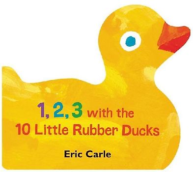 1, 2, 3 with the 10 Little Rubber Ducks