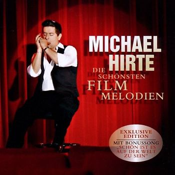 Michael Hirte - Die schönsten Filmmelodien