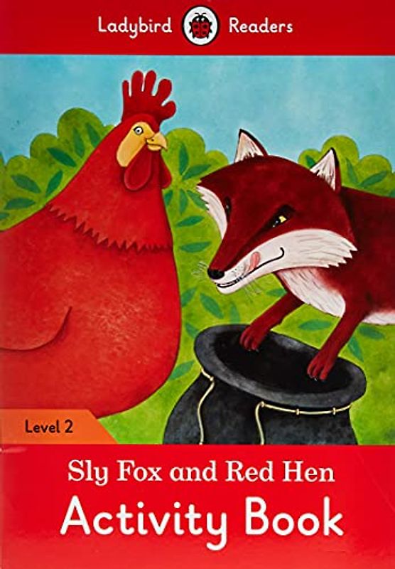 Sly Fox and Red Hen Activity Book – Ladybird Readers Level 2