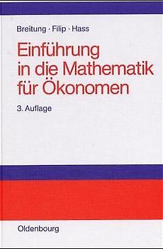 Einführung in die Mathematik für Ökonomen